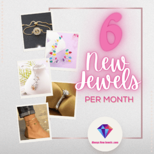SIX Jewels Per Month