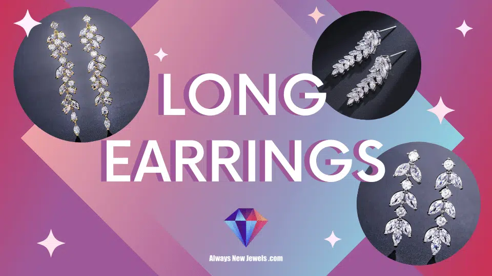 Long Earrings