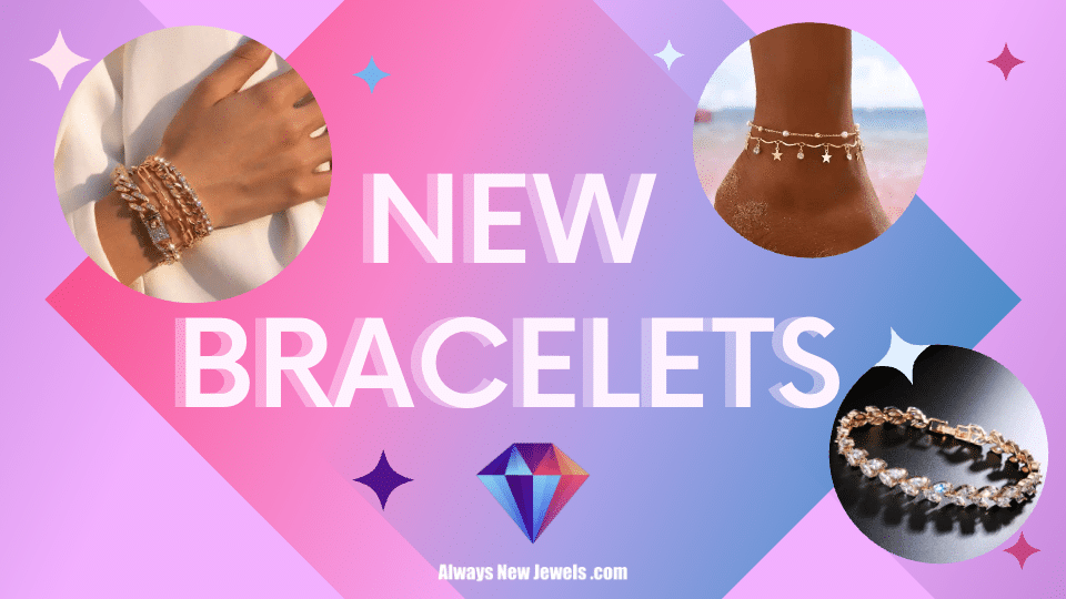 New Bracelets